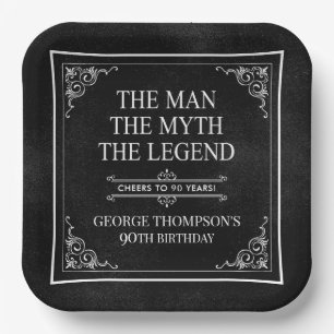 The Man The Myth The Legend 90th Birthday Paper Plate