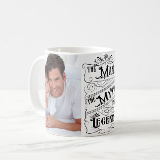 The Man The Myth The Legend Coffee Mug