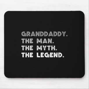 The Man The Myth The Legend Cool Grand-daddy Mouse Mat