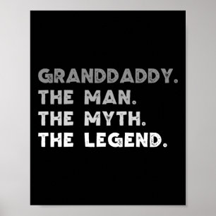 The Man The Myth The Legend Cool Grand-daddy  Poster