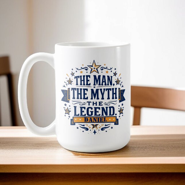 The Man The Myth The Legend | Custom Father's Day Coffee Mug (Creator Uploaded)