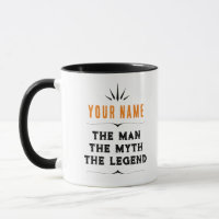 The Man The Myth The Legend Custom Name Gift
