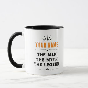 The Man The Myth The Legend Custom Name Gift Mug