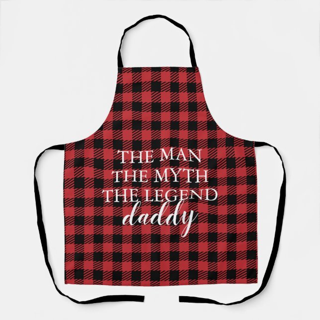 The Man The Myth The Legend Daddy Fathers Day Apro Apron (Front)