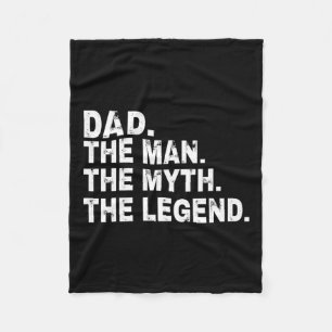 The Man The Myth The Legend Fathers Day Gift  Fleece Blanket