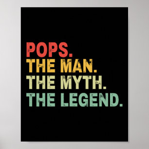 The Man The Myth The Legend Fathers Day Gift  Poster