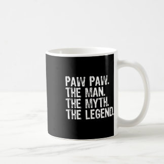The Man The Myth The Legend Funny Cool Pawpaw Coffee Mug