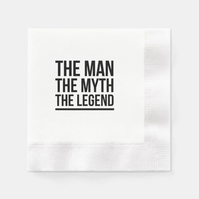 The man the myth the legend napkin (Front)