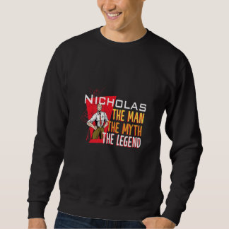 The man the myth the legend Nicholas Premium Sweatshirt
