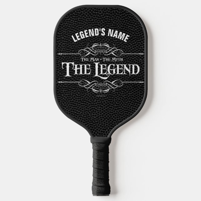 The Man, The Myth, The Legend  Pickleball Paddle (Front)
