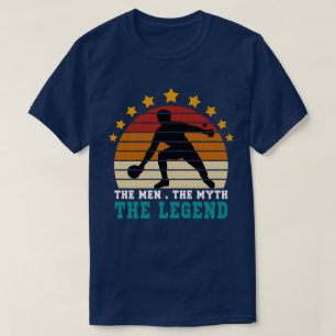 The Man The Myth The Legend Ping Pong T-Shirt