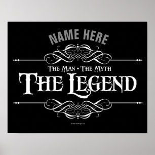The Man, The Myth, The Legend Poster