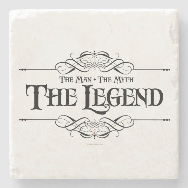 The Man, The Myth, The Legend Stone Coaster (Front)
