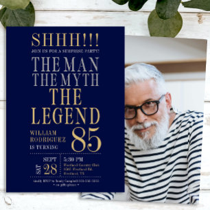 The Man The Myth The Legend Surprise 85th Birthday Invitation