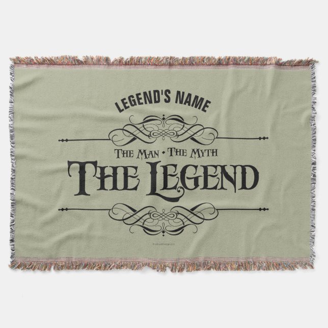 The Man, The Myth, The Legend Throw Blanket (Front)