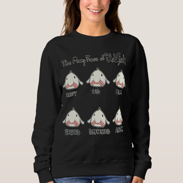 The Many Faces Of Blobfish Sweatshirt (Front)