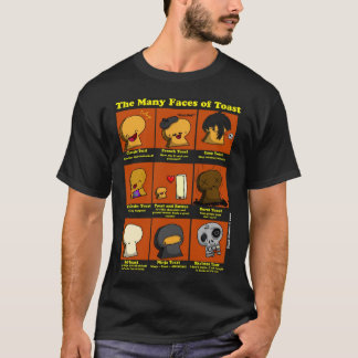 The Many Faces of Toast T-Shirt