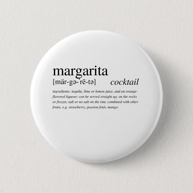 The Margarita - the perfect tequila cocktail 6 Cm Round Badge (Front)