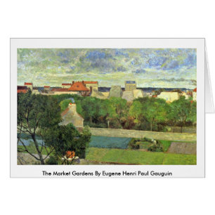 The Market Gardens By Eugene Henri Paul Gauguin
