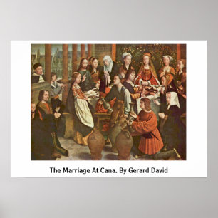 The Marriage At Cana. By Gerard David Poster