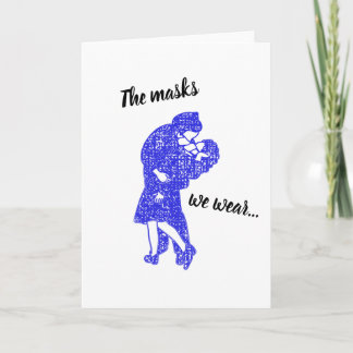 The Masks We Wear - Kissing Lovers With Face Masks Card