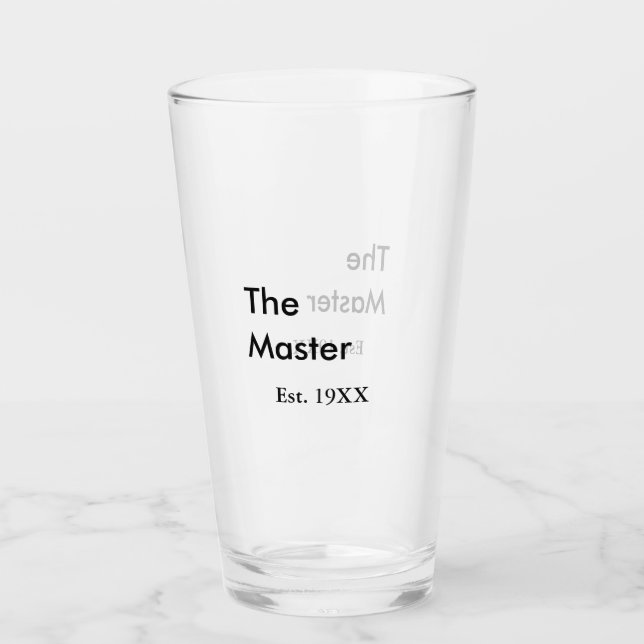 The Master boss name est year date man king title Glass (Front)