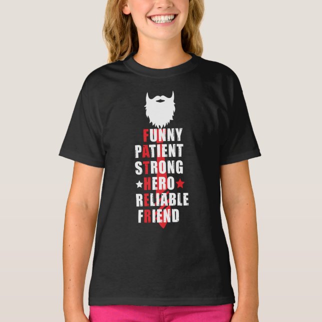 The Meaning of Father  T-Shirt (Front)