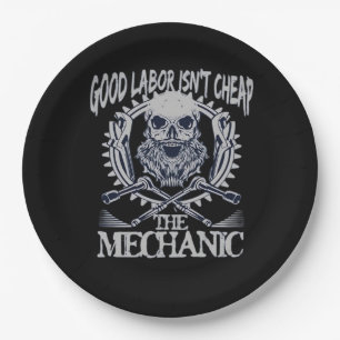The Mechanic Isn’t Cheap Classic - Skilled Labour  Paper Plate