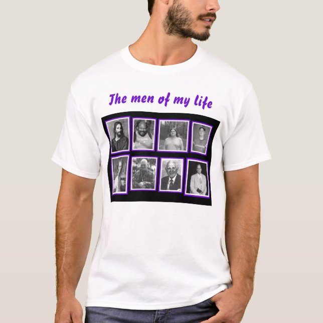The men & women of my life T-Shirt (Front)