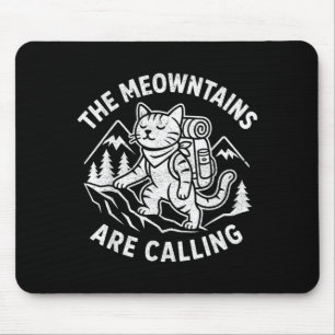 The meowntains are calling funny mountain cat mouse mat