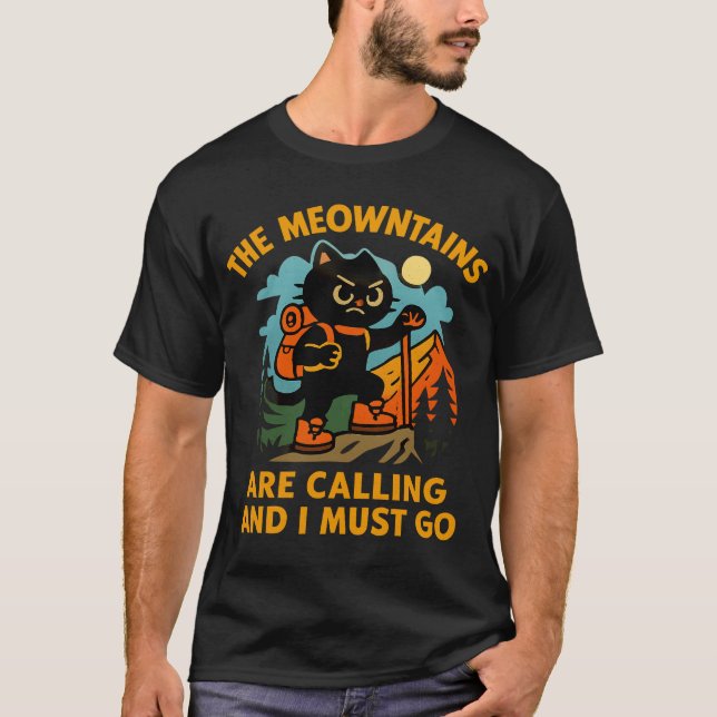 The Meowntains Are Calling Hiking Camping Cat Love T-Shirt (Front)