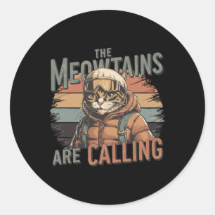 The Meowtains Are Calling Cat Snowboard Ski Men Wo Classic Round Sticker