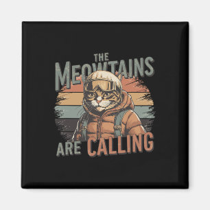 The Meowtains Are Calling Cat Snowboard Ski Men Wo Magnet