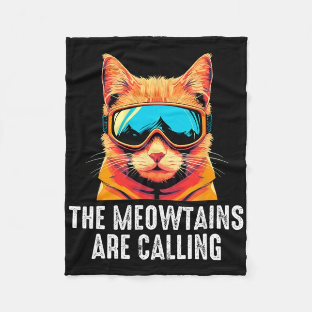 The Meowtains Are Calling, Funny Skiing  Fleece Blanket (Front)