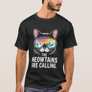 The Meowtains are Calling Funny Snowboarding Cat L T-Shirt