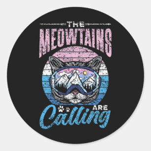 The Meowtains Are Calling Skiing Ski Winter Sports Classic Round Sticker
