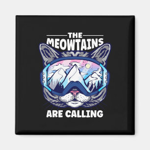 The Meowtains Are Calling Skiing Snowboard Goggles Magnet