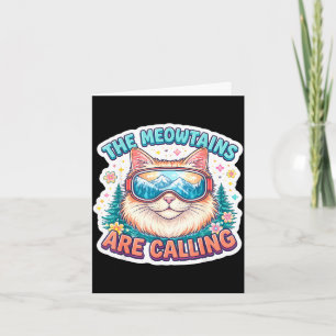 The meowtains are calling snowboard ski skier card