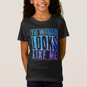 The Mermaid Looks Like Me Black Girl Quote T-Shirt