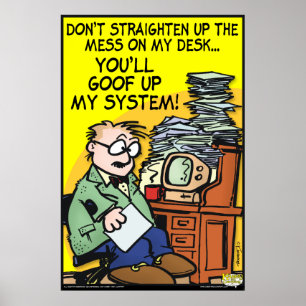 The Mess On My Desk Poster