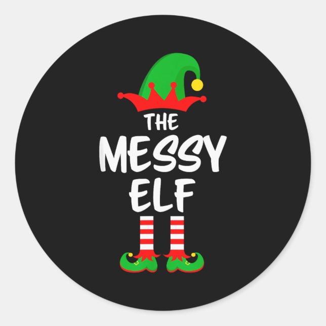 The Messy Elf Matching Family Christmas  Classic Round Sticker (Front)