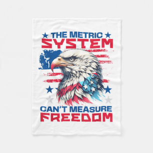 The Metric System Can't Measure Dom Funny 4th Of J Fleece Blanket