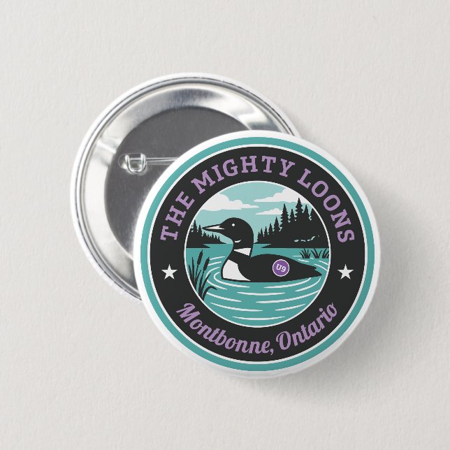 The Mighty Loons Teal Button (Front & Back)