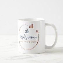The Mighty Women mug ~ George Eliot