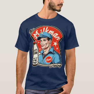 the milkman T-Shirt