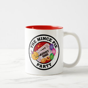 The Mince Pie Party - Everybody Welcome Two-Tone Coffee Mug