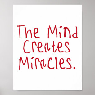 The Mind Creates Miracles Sticker1 Poster