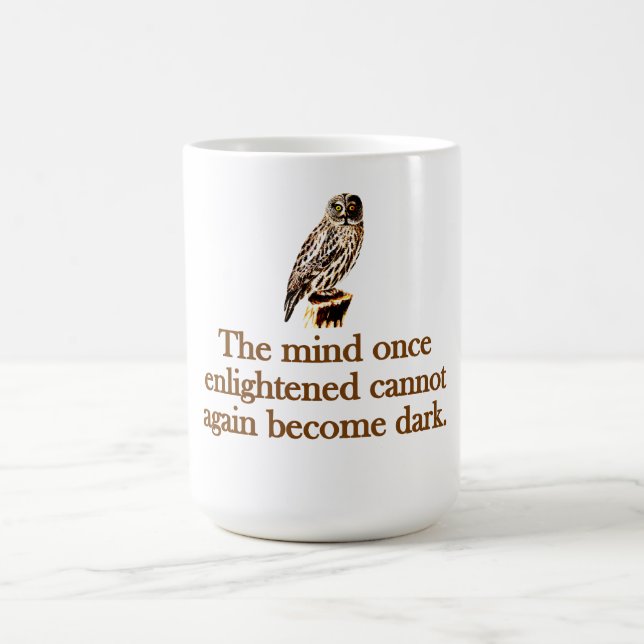 The Mind Once Enlightened Coffee Mug (Center)