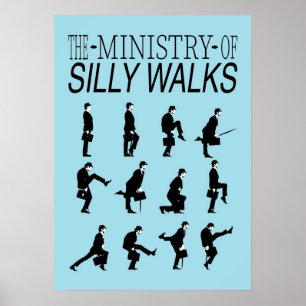 The Ministry of Silly Walks Poster