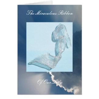 The Miraculous Ribbon of Our Lady